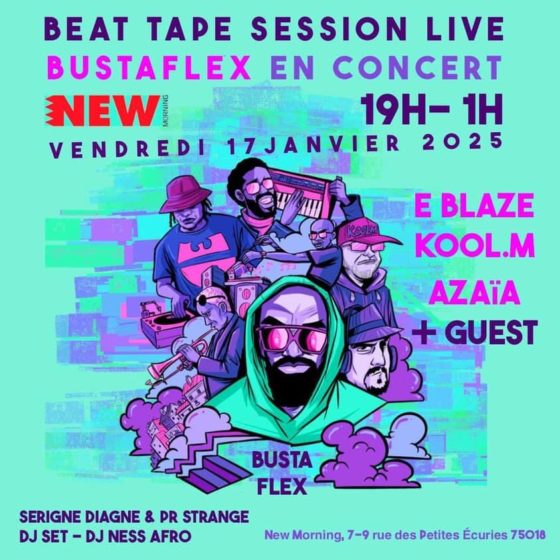 Beat Tape Session IV x Busta Flex @ New Morning (Paris)