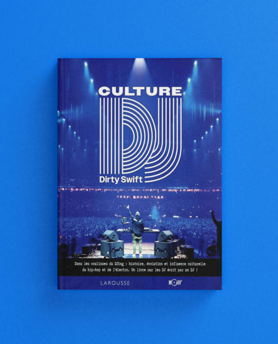 livre culture DJ par DJ Dirty Swift