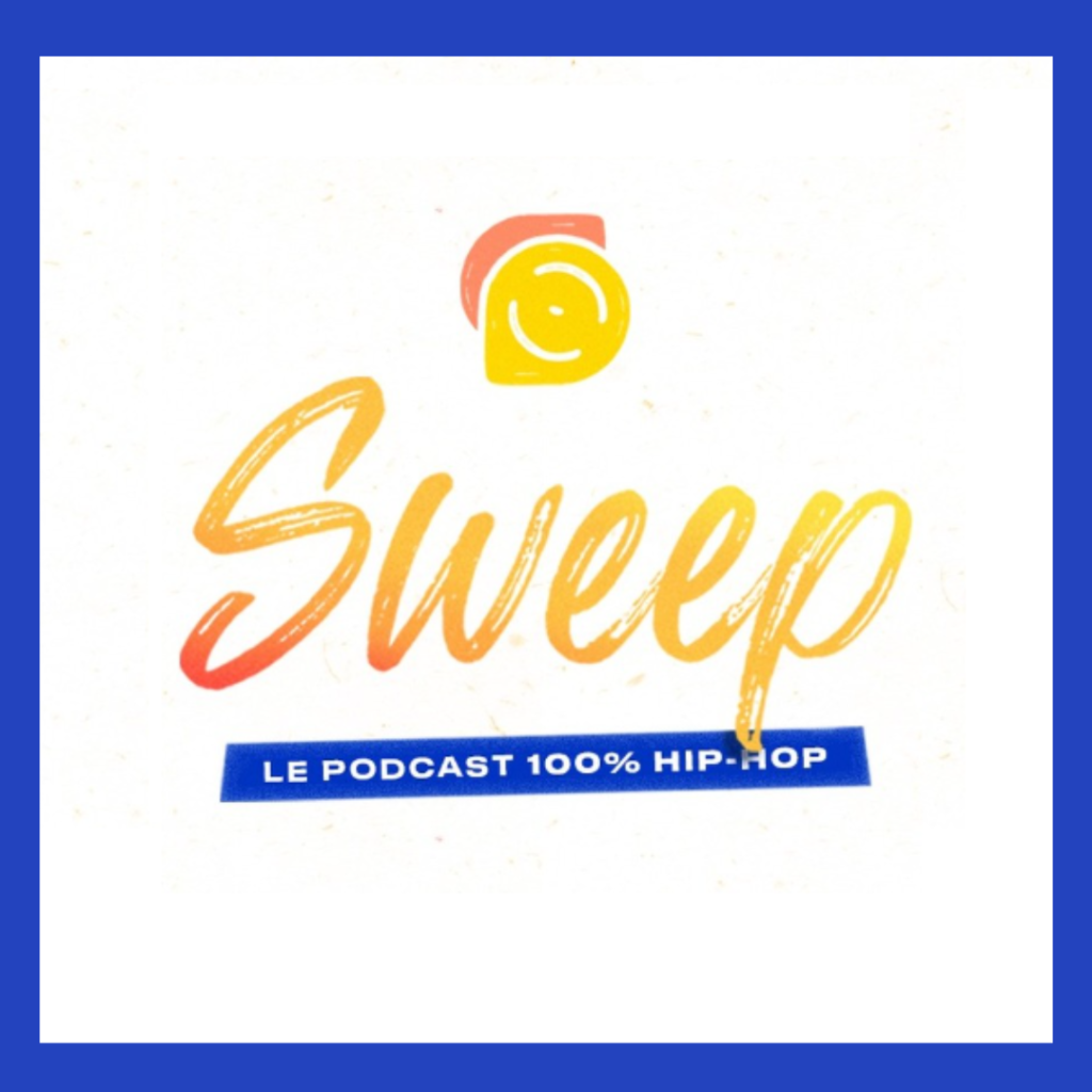 SWEEP Le podcast 100% danse Hip Hop 