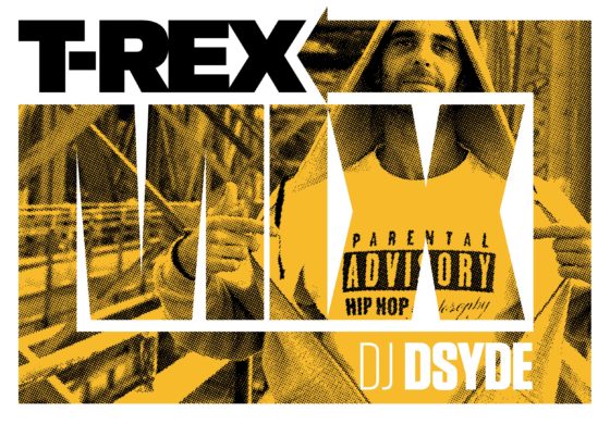 T-REX MIX #3 DJ D-SYDE