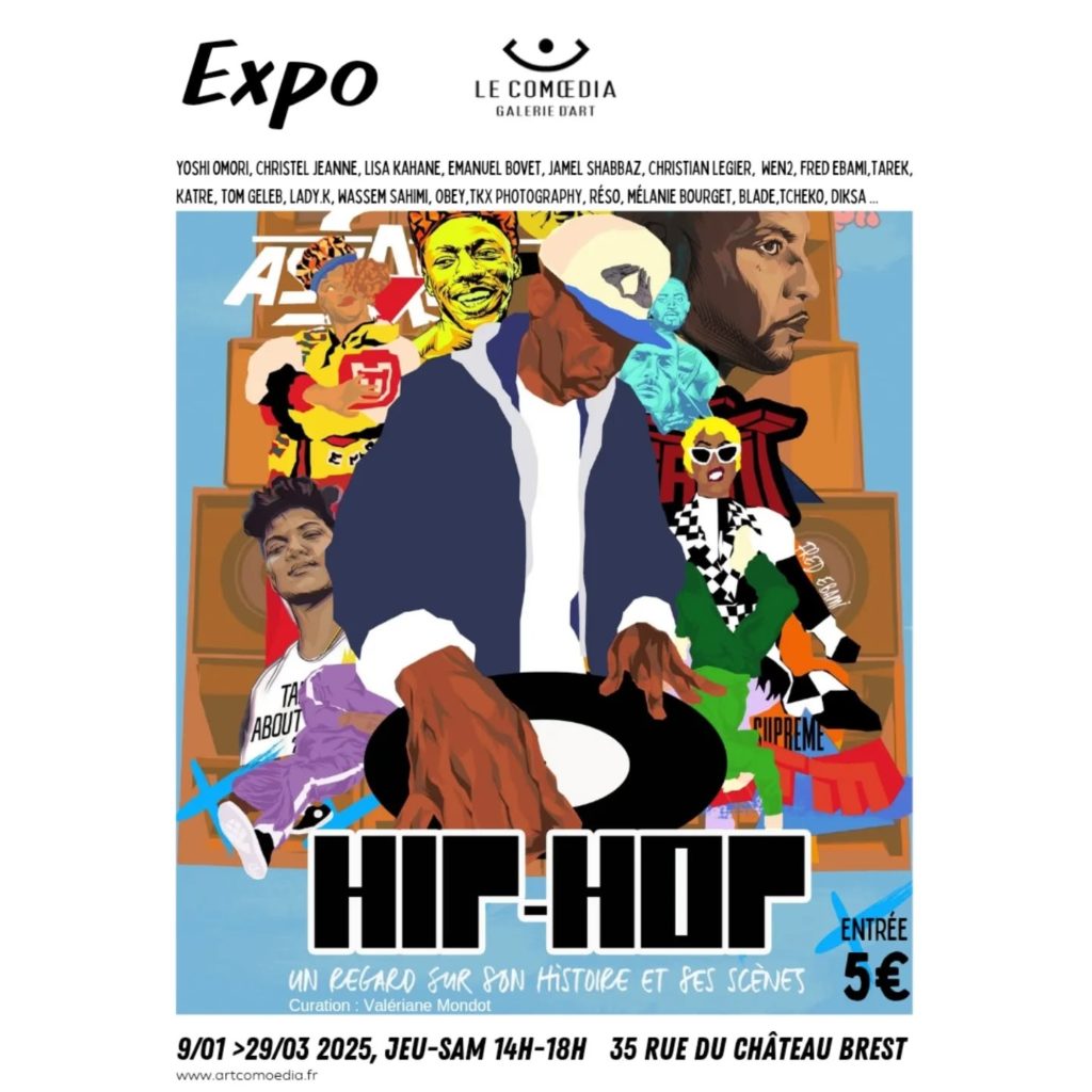 Exposition "HIP-HOP, un regard sur son histoire et ses scènes"Galerie d'Art Le Comoedia Brest